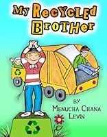 My Recycled Brother 1974008819 Book Cover