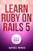 Learn Ruby on Rails: Book One