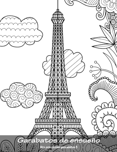 Garabatos de ensueño libro para colorear para adultos 3 (Spanish Edition)