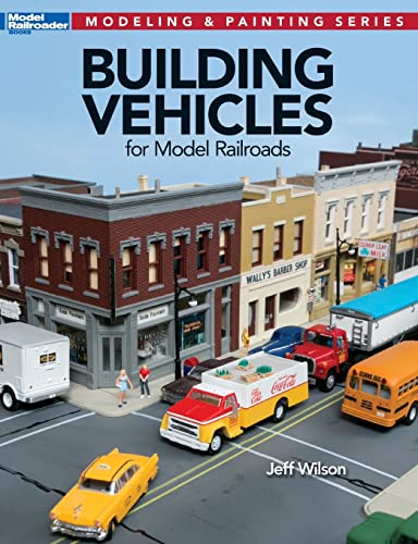 Building Vehicles for Model Railroads (Modeling & Painting) image 2