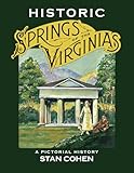 Photo Gallery historic springs of the virginias: a pictorial history Photo Gallery historic springs of the virginias: a pictorial history