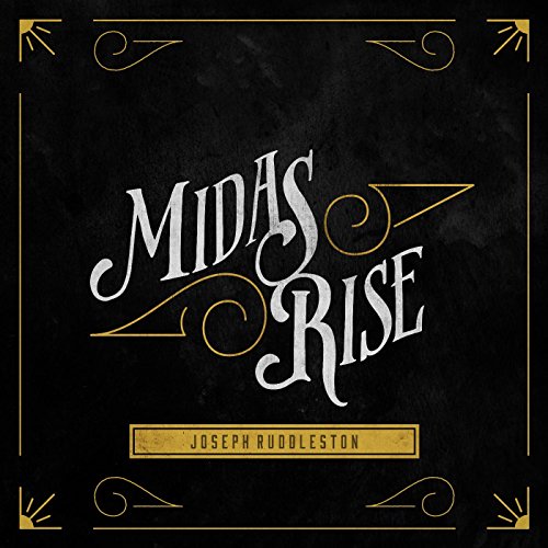 Midas Rise [Explicit] by Joseph Ruddleston on Amazon Music - Amazon.co.uk