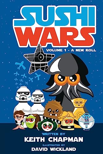 Sushi Wars: A New Roll: A Parody 1508882428 Book Cover