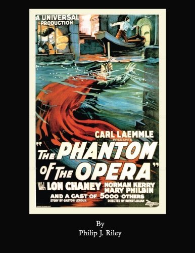 The Phantom of the Opera by Philip J. Riley (2015-06-15): Amazon.com: Books