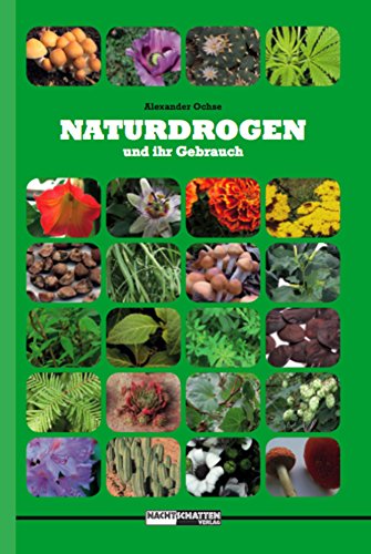 Naturdrogen Und Ihr Gebrauch Ebook Ochse Alexander Gartz Jochen Amazon De Kindle Shop