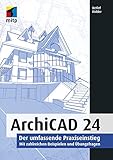 archicad testversion crack  ArchiCAD 24: Der umfassende Praxiseinstieg.: Mit zahlreichen Beispielen und Übungsfragen (mitp Professional)