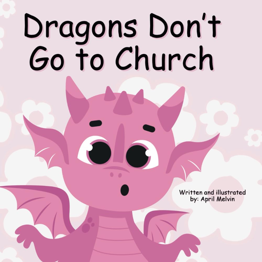 Dragons Don't Go to Church