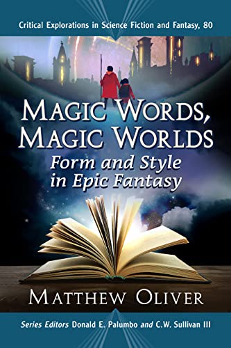 Cover of Magic Words, Magic Worlds: Form and Style in Epic Fantasy