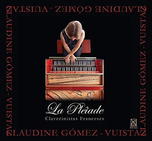 La Pleiade: French Harpsichordists