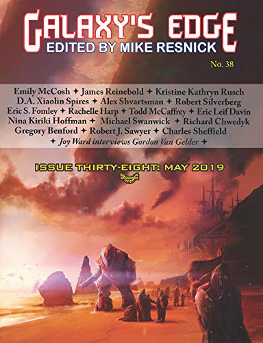 Galaxy's Edge Magazine: Issue 38, May 2019