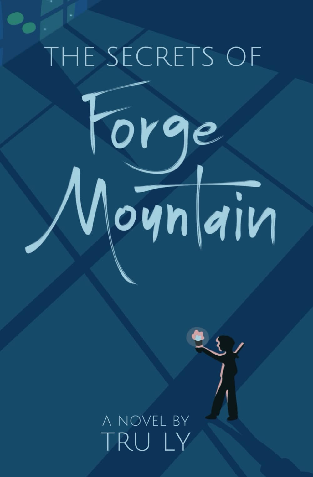 The Secrets of Forge Mountain (Forge Mountain Trilogy)