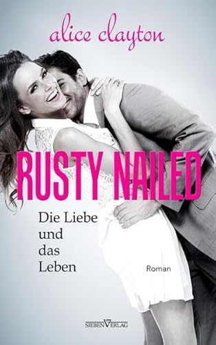 Bild: Rusty Nailed - Die Liebe und das Leben: The Cocktail Series 02 f�r 6,99 EUR bei amazon.de