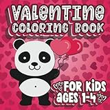 Valentine Coloring Book For Kids Ages 1-4: Great Valentine's Day Gift for Toddlers and Preschoolers