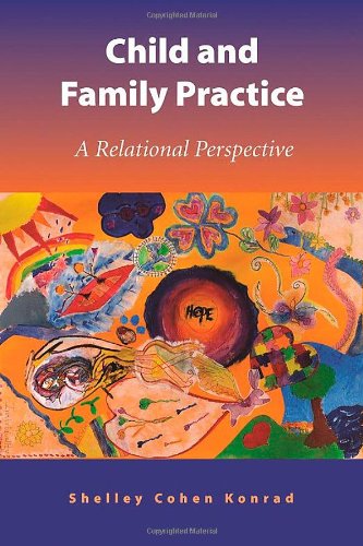 Child And Family Practice: A Relational Perspective: Shelley Cohen ...