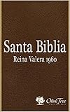 La Santa Biblia, Reina Valera 1960, (con notas). (Spanish Edition)