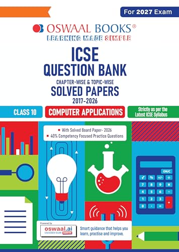 Image of Oswaal Class 10 ICSE Question Bank Computer Applications (2017-2026) | For 2027 Exam Chapter-wise & Topic-wise with Competency Based Questions | Includes 2026 Paper - fully solved | Practice Papers