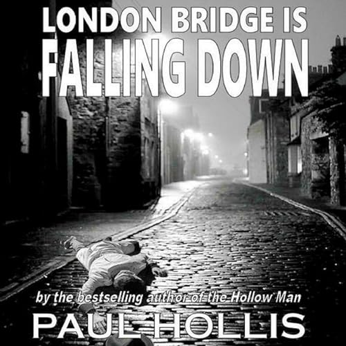 London Bridge Is Falling Down by Paul Hollis episode artwork