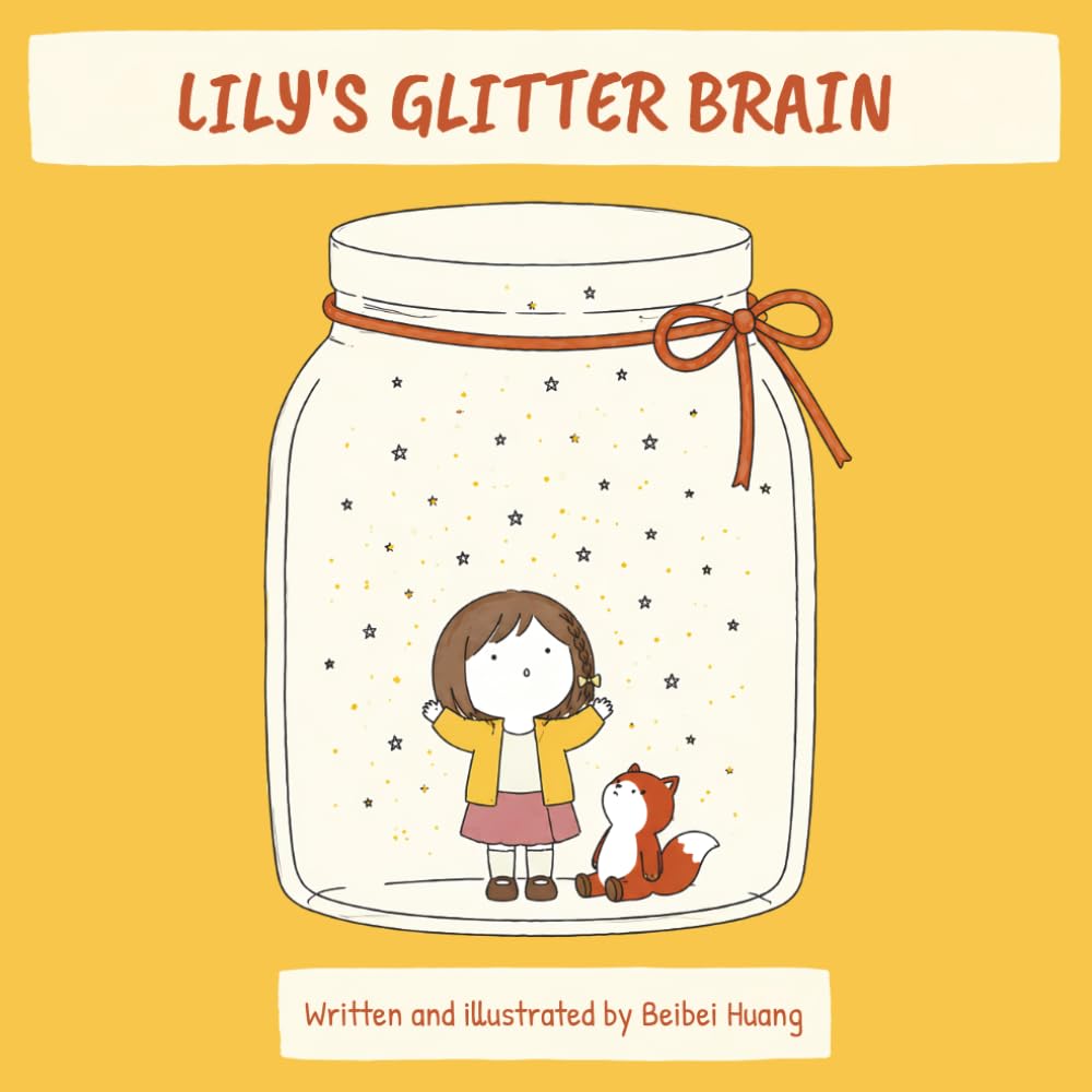 Lily's Glitter Brain (The Lily Sparks Series)