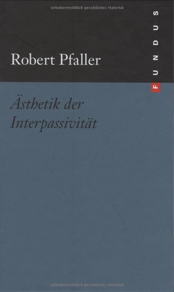 Ästhetik der Interpassivität