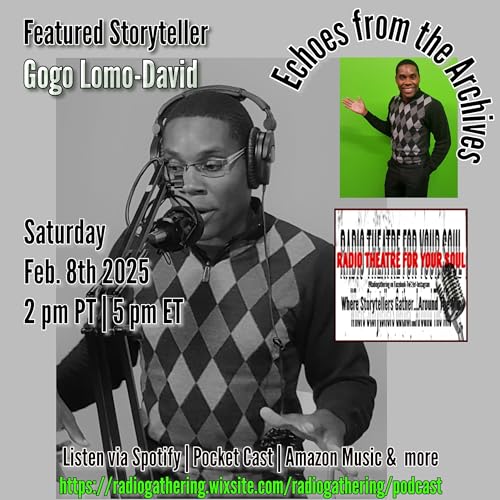 GOGO LOMO-DAVID "Turning your Faith Steps into Success Steps" on Radio Theatre For Your Soul w/Host Shonnese C. L. Coleman aka Courageous Love