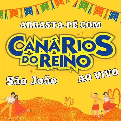 Música Olha o Fogo, Olha o Fogaréu (Ao Vivo) de Canários do Reino, do ...