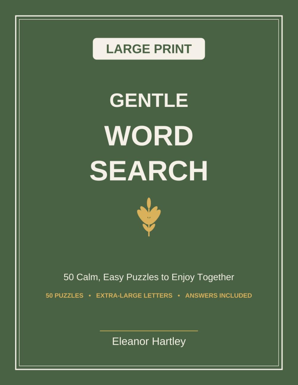 Gentle Large Print Word Search: 50 Calm, Easy Puzzles to Enjoy Together