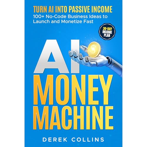 AI Money Machine (Authored by Derek Collins) episode artwork