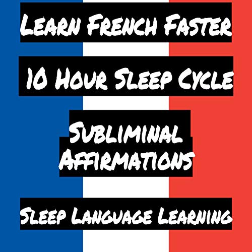 Learn French Faster by Sleep Language Learning episode artwork