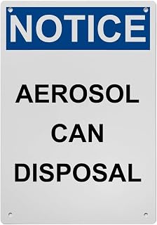 OSHA Aerosol Can Disposal - OSHA Compliant Information Sign Weatherproof Plastic Resistant Easy-to-Read Signage Aerosol Disposal Guidance Workshops Labs Indoor Use 8X12 Inch