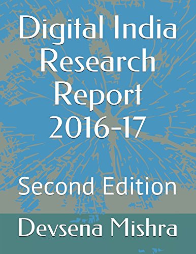 Digital India Research Report 2016-17: Second Edition (Digital India Series)