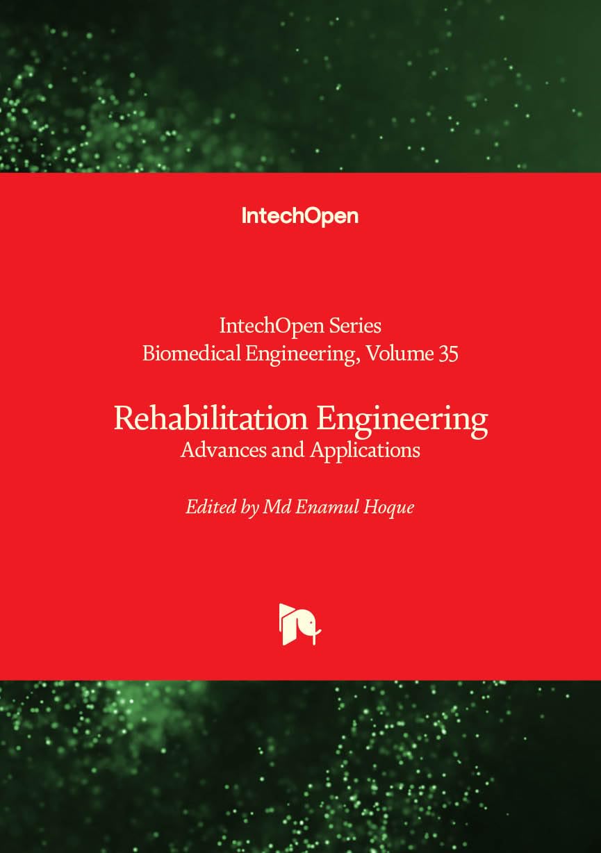 Rehabilitation Engineering - Advances and Applications (Biomedical Engineering)