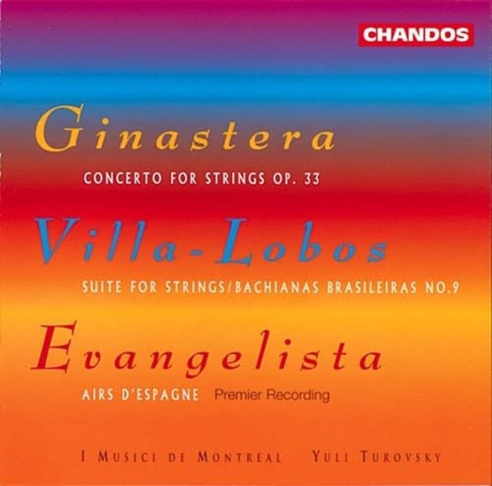 Ginastera, Villa-Lobos, Evangelista: Music For String Orchestra [Audio CD] ELGAR,EDWARD