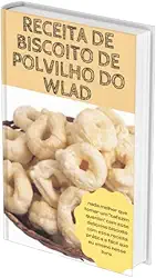 Biscoitos de polvilho do Wlad