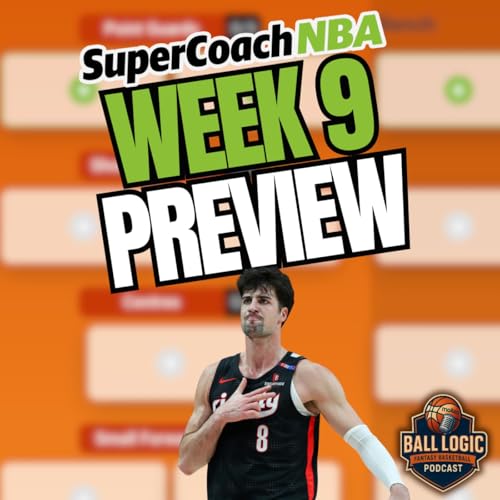 Week 9 NBA SuperCoach Trade Targets | Deni Avdija A Must? cover art