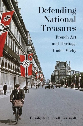 Télécharger Defending National Treasures: French Art and Heritage Under Vichy (English Edition) livre En ligne
