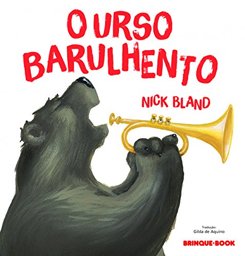 O urso barulhento