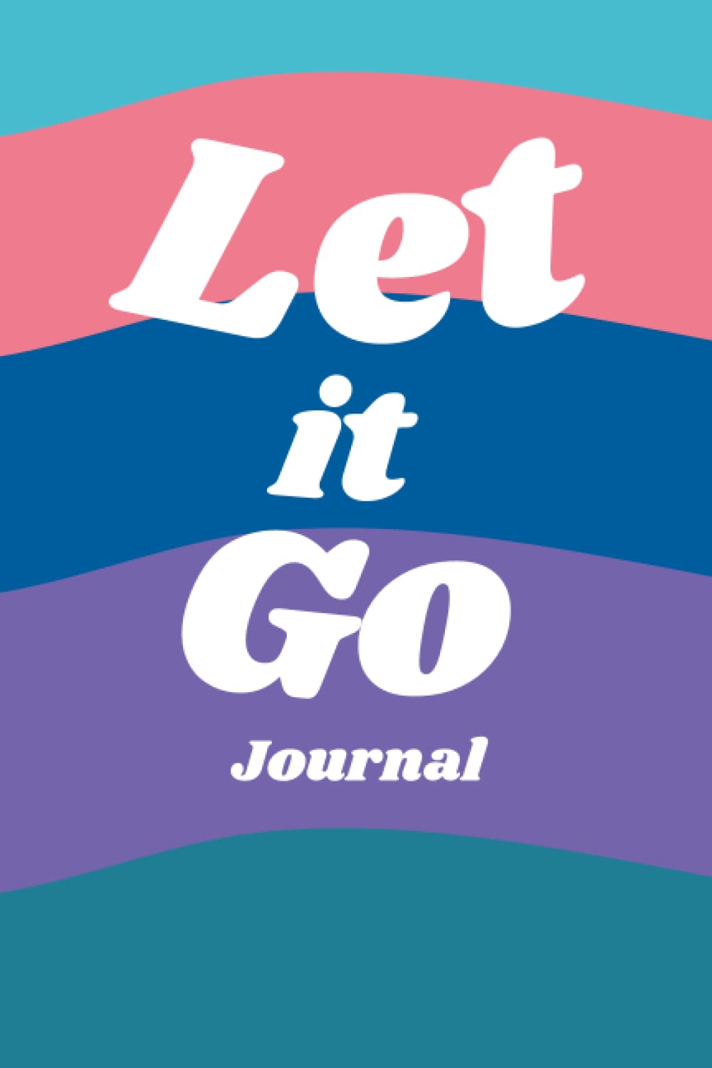 Let It Go Journal