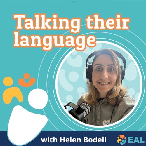 Episode Thirty-Seven - EAL and SEND with Anna Bejshovcova