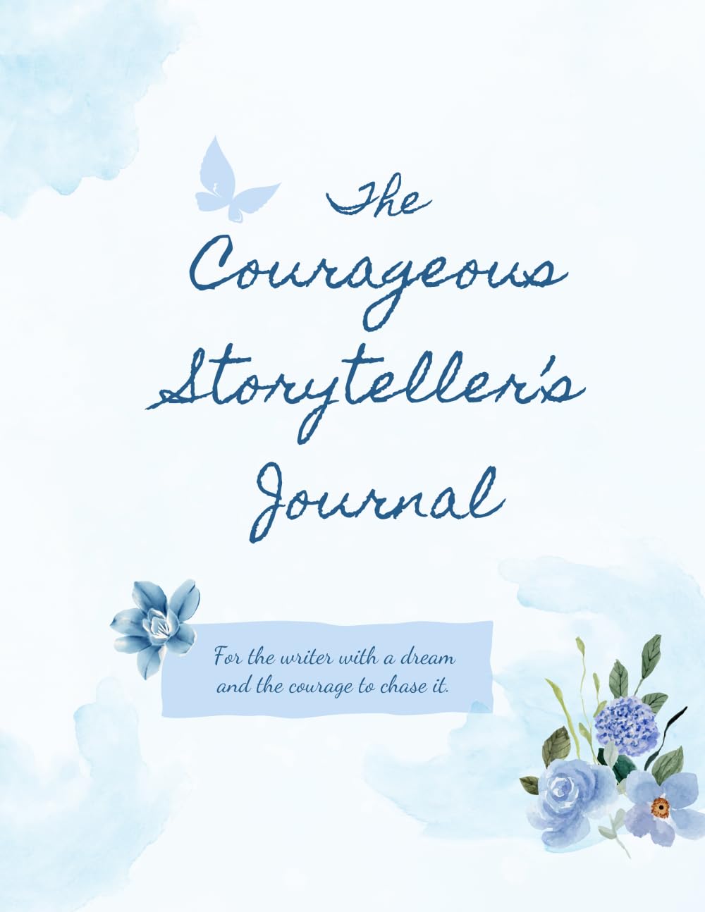 The Courageous Storyteller's Journal