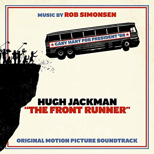 The Front Runner (Original Motion Picture Soundtrack) The Front Runner (Original Motion Picture Soundtrack)