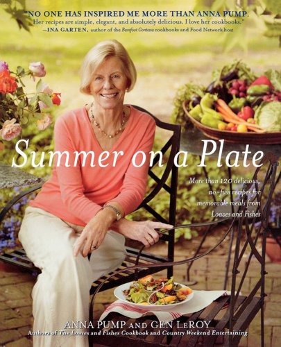 Summer on a Plate: More Than 120 Delicious, No-Fuss Recipes for Memorable Meals from Loaves and Fishes (English Edition) Summer on a Plate: More Than 120 Delicious, No-Fuss Recipes for Memorable Meals from Loaves and Fishes (English Edition)