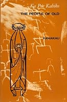 Ka Po'E Kahiko: The People of Old 0930897811 Book Cover