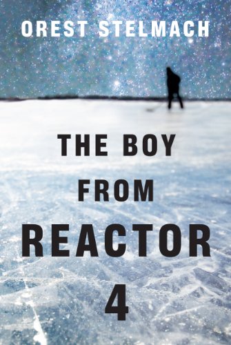 The Boy from Reactor 4 (Nadia Tesla Book 1)