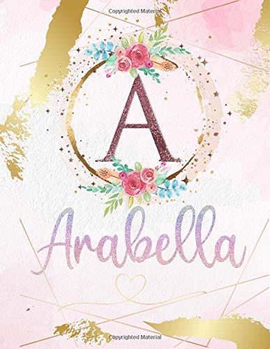 Arabella: Personalized Sketchbook with Letter A Monogram & Initial/ First Names for Girls and Kids. Magical Art & Drawing Sketch Book/ Workbook Gifts ... Gold Watercolor Cover. (Arabella Sketchbook)