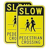 2-Pack Large Slow Pedestrian Crossing Sign, 18'x 12' .040 Aluminum Reflective Sign Rust Free Aluminum-UV Protected and Weatherproof