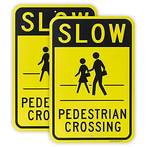 2-Pack Large Slow Pedestrian Crossing Sign, 18'x 12' .040 Aluminum Reflective Sign Rust Free Aluminum-UV Protected and Weatherproof