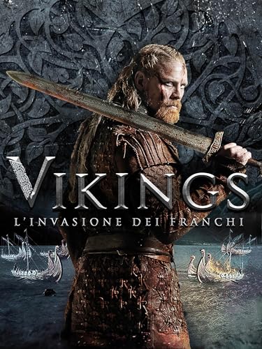  Vikings - L\'invasione Dei Franchi