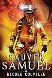 Sauver Samuel (Collection Manchester Ménage) (French Edition)