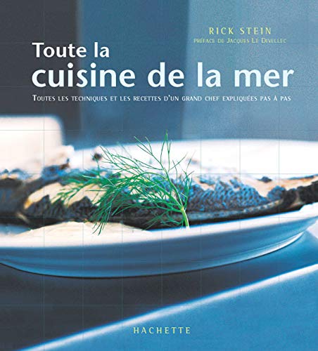 Toute la cuisine de la mer