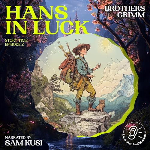 Hans in Luck by Brothers Grimm episode artwork